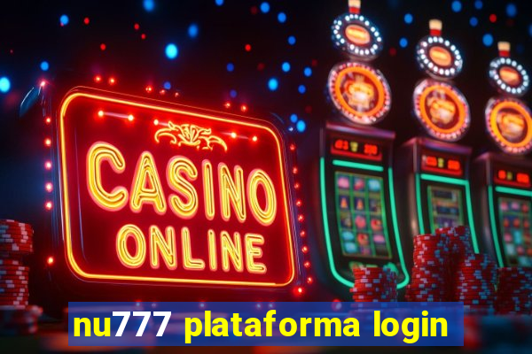 nu777 plataforma login